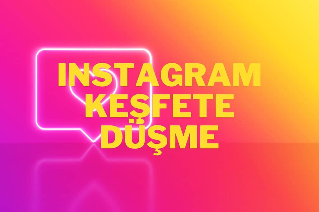 instagram keşfete düşme