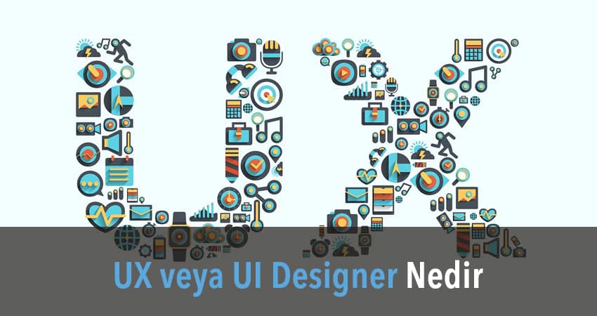 UX Design,web sitesi,Kullanıcı Deneyimi